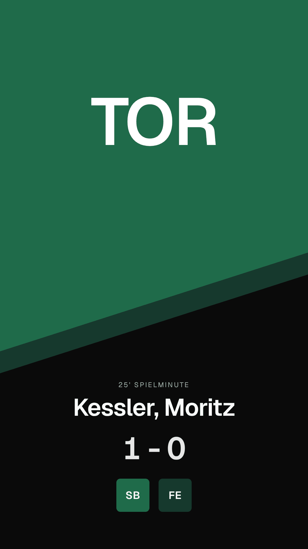 Story zum Tor im Vereinsgrün: „TOR“, 25. Spielminute, Kessler, Moritz, Spielstand 1:0 für SV Brunnwiesen gegen FC Erlenbrück 08.